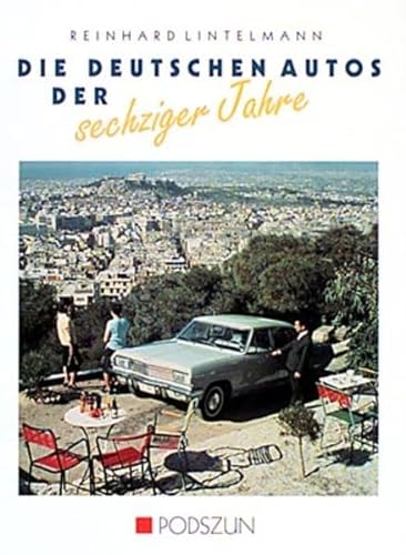 9783861331698: Die deutschen Autos der sechziger Jahre