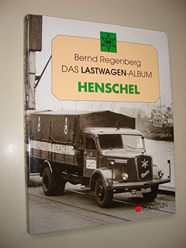 Das Lastwagen-Album, Henschel Regenberg, Bernd - Regenberg, Bernd