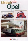 Jahrbuch Opel 2002 - Bartels, Eckhart; Manthey, Rainer