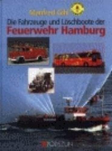 Beispielbild fr Fahrzeuge und Lschboote der Feuerwehr Hamburg zum Verkauf von Blackwell's