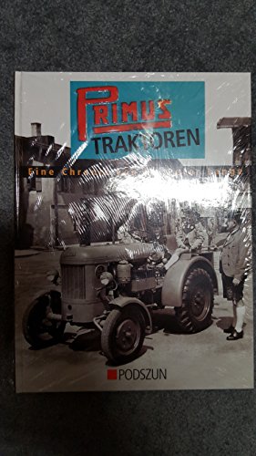 Primus-Traktoren : eine Chronik - von Peter Lange