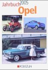 Beispielbild fr Jahrbuch Opel 2005 zum Verkauf von medimops