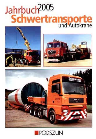 Beispielbild fr Jahrbuch Schwertransporte und Autokrane 2005 zum Verkauf von Antiquariat Armebooks