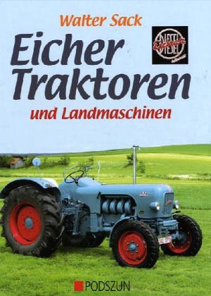Beispielbild fr Eicher Traktoren und Landmaschinen zum Verkauf von medimops