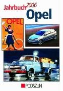 Stock image for Jahrbuch Opel 2006 for sale by medimops
