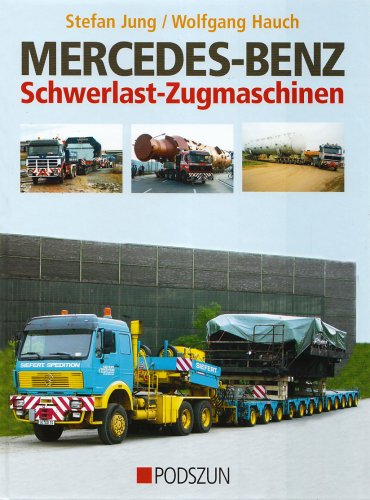 9783861334095: Mercedes-Benz Schwerlast-Zugmaschinen