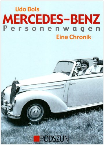 Beispielbild fr Mercedes Benz Personenwagen - eine Chronik. zum Verkauf von Antiquariat BcherParadies