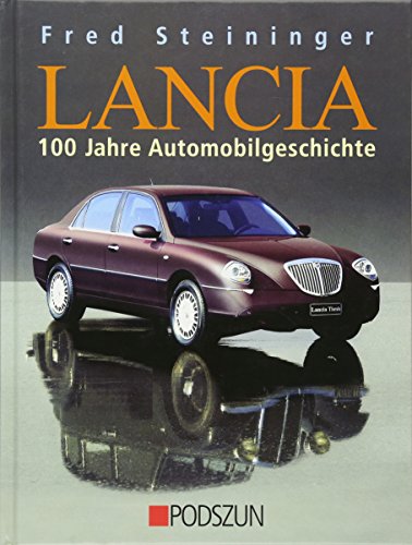 9783861334200: Lancia: 100 Jahre Automobilgeschichte