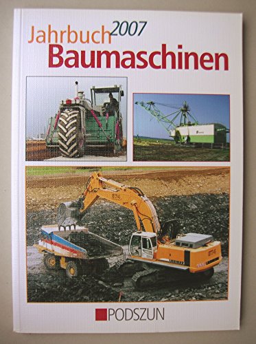 Jahrbuch Baumaschinen 2007 - Cohrs, Heinz-Herbert / Oberdrevermann, Rainer
