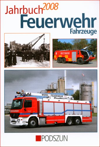 Stock image for Jahrbuch Feuerwehrfahrzeuge 2008 for sale by medimops