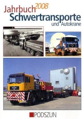 Beispielbild fr Jahrbuch Schwertransporte 2008. und Autokrane zum Verkauf von medimops
