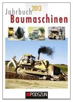 Jahrbuch Baumaschinen 2013 - Cohrs, Heinz-Herbert