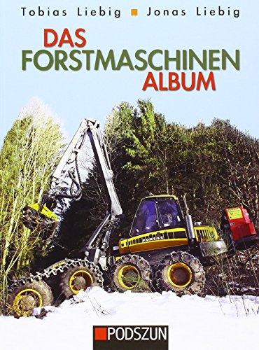 9783861336860: Das Forstmaschinen Album