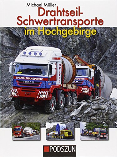 9783861337294: Drahtseil-Schwertransporte im Hochgebirge