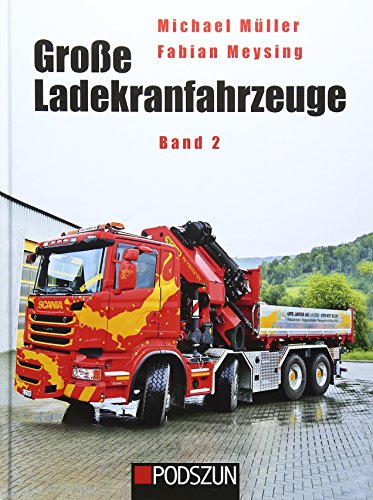 Stock image for Groe Ladekranfahrzeuge Band 2 for sale by GF Books, Inc.