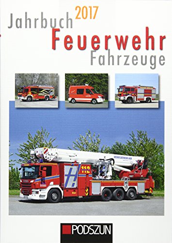 Stock image for Jahrbuch Feuerwehrfahrzeuge 2017 for sale by medimops