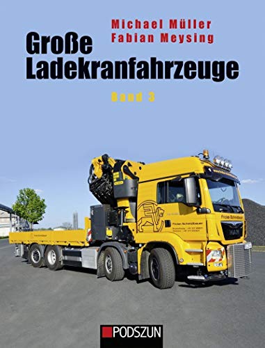 Stock image for Groe Ladekranfahrzeuge Band 3 -Language: german for sale by GreatBookPrices