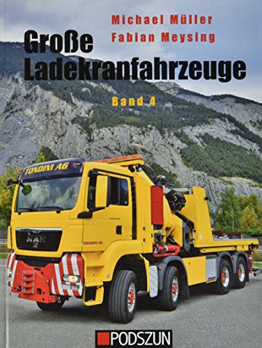 Stock image for Groe Ladekranfahrzeuge Band 4 -Language: german for sale by GreatBookPrices