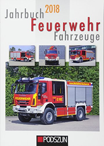 9783861338598: Jahrbuch Feuerwehrfahrzeuge 2018