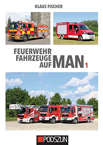 Stock image for Feuerwehrfahrzeuge auf MAN 1 -Language: german for sale by GreatBookPrices