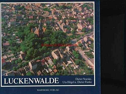 9783861341321: Luckenwalde im mrkischen Land