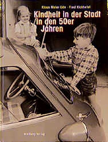 Beispielbild fr Kindheit in der Stadt in den 50er Jahren zum Verkauf von medimops