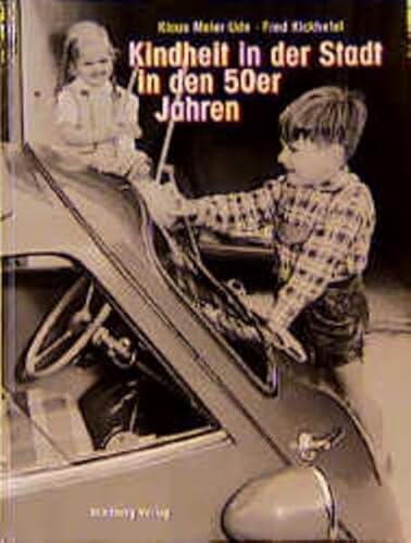 Stock image for Kindheit in der Stadt in den 50er Jahren for sale by medimops