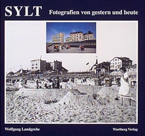 9783861343615: Sylt. Fotografien von gestern und heute.