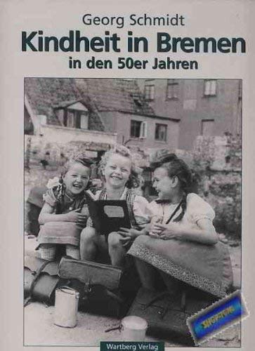 Beispielbild fr Kindheit in Bremen in den 50er Jahren zum Verkauf von medimops