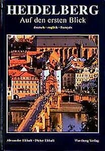 9783861346487: Heidelberg auf den ersten Blick: Farbbildband Dt. /Engl. /Franz