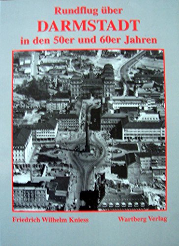 9783861346838: Rundflug ber Darmstadt in den 50er und 60er Jahren. Hrsg. vom Magistrat der Wissenschaftsstadt Darmstadt, Stadtarchiv