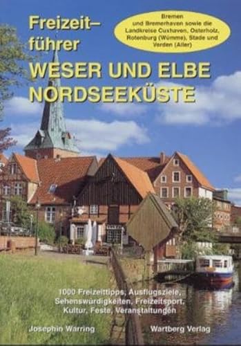 Beispielbild fr Freizeitfhrer Weser und Elbe, Nordseekste zum Verkauf von medimops