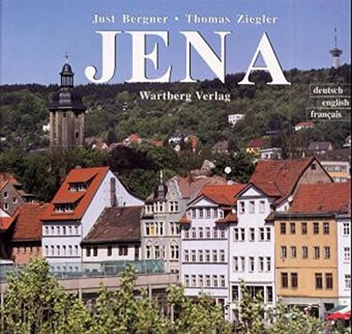 Stock image for Jena.: EIn Bildband in Farbe. for sale by Book ReViews