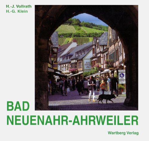 9783861347682: Bad Neuenahr-Ahrweiler. Farbbildband - Vollrath, Hans J