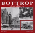 9783861348290: Bottrop wie es frher war