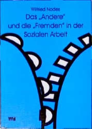 9783861352136: Das' Andere' und die' Fremden' in der sozialen Arbeit