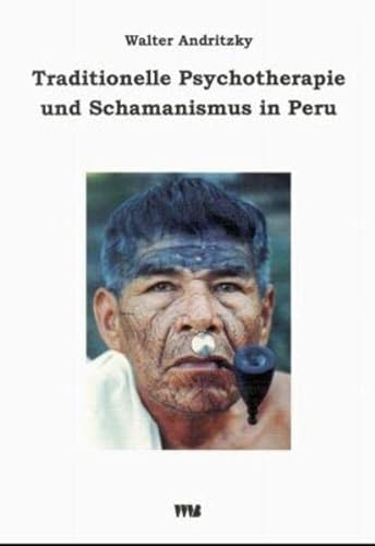Beispielbild fr Traditionelle Psychotherapie und Schamanismus in Peru zum Verkauf von medimops