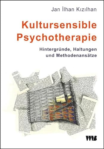 Beispielbild fr Kultursensible Psychotherapie: Hintergrnde, Haltungen und Methodenanstze zum Verkauf von medimops
