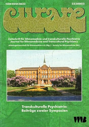 Beispielbild fr Curare. Zeitschrift fr Ethnomedizin und transkulturelle Psychiatrie: Curare, H.23/00-2, Transkulturelle Psychiatrie: Beitrge zweier Symposien: 2000/2 zum Verkauf von medimops