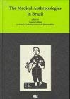 9783861355687: Curare. Zeitschrift fr Ethnomedizin und transkulturelle Psychiatrie / The Medical Anthropologies in Brazil