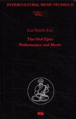 Imagen de archivo de The oral epic. Performance and music. a la venta por Antiquariat J. Kitzinger