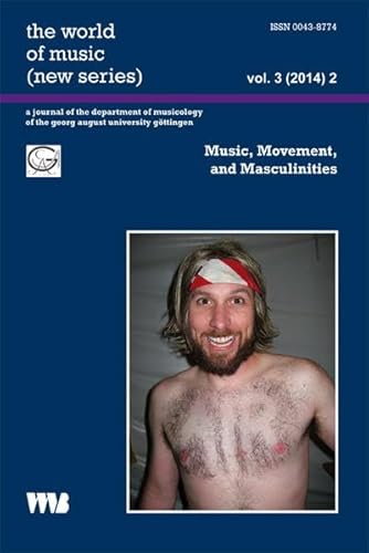 9783861359081: Music, Movement, and Masculinities 3(2014) 2