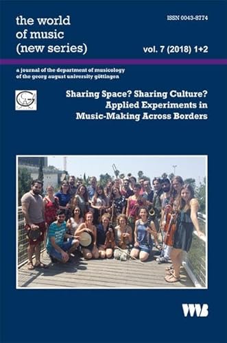 9783861359197: Sharing Space? Sharing Culture? Applied Experiments in Music-Making Across Borders