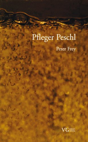 Pfleger Peschl (9783861361008) by Unknown Author