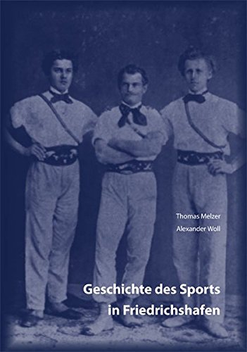 Beispielbild fr Geschichte des Sports in Friedrichshafen zum Verkauf von medimops
