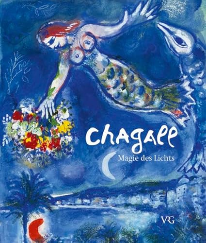 Imagen de archivo de Chagall Magie des Lichts: Malerei von Marc Chagall a la venta por HPB-Red