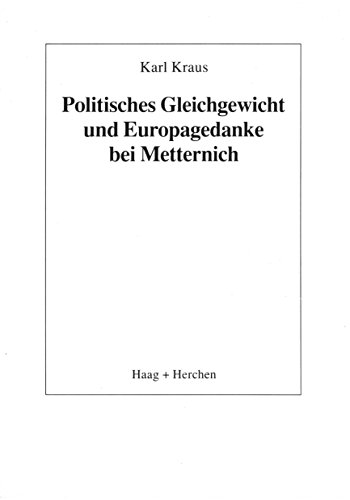 9783861370178: Politisches Gleichgewicht und Europagedanke bei Metternich (German Edition)
