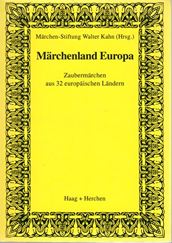 9783861370581: Mrchenland Europa. Zaubermrchen aus 32 europischen Lndern