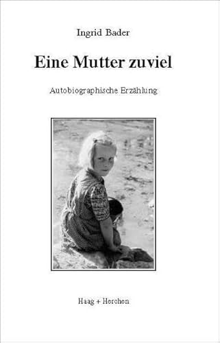 Beispielbild fr Eine Mutter zuviel: Autobiographische Erzhlung zum Verkauf von bookdown