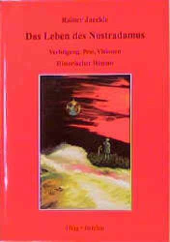 Stock image for Das Leben des Nostradamus : Verfolgung, Pest, Visionen for sale by Versandantiquariat Jena
